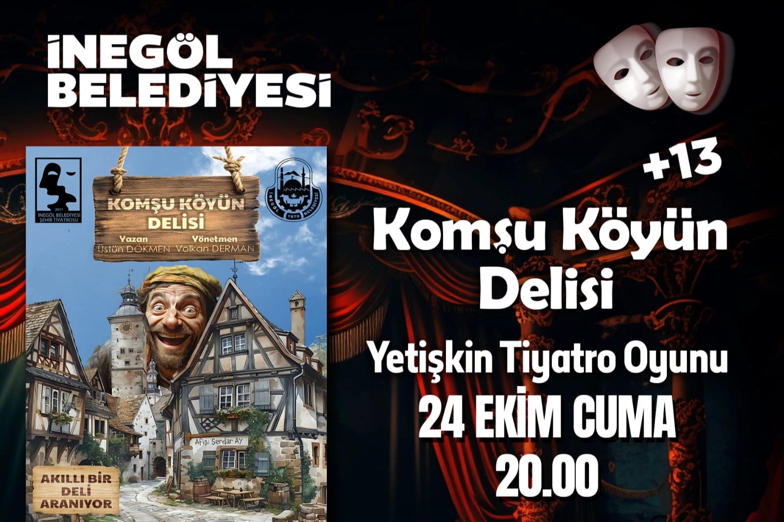 Bursa İnegöl'de 'Komşu Köyün Delisi' biletleri ücretsiz satışta
